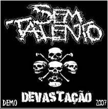 Sem Talento : Devastaçao